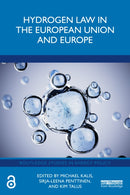 Hydrogen Law in the European Union and Europe
