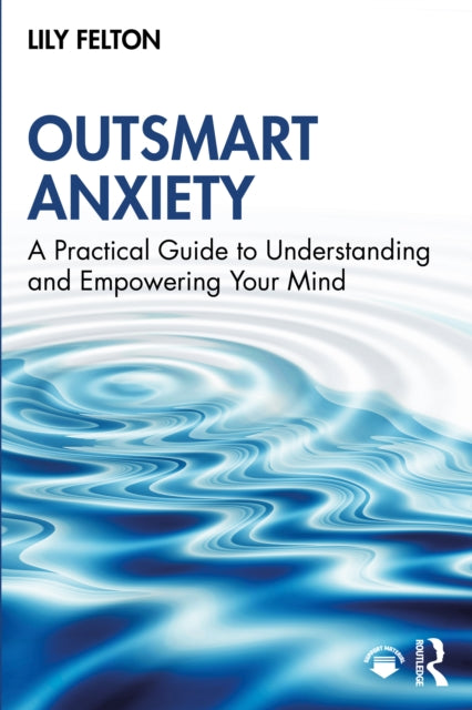 Outsmart Anxiety