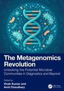 The Metagenomics Revolution : Unlocking the Potential Microbial Communities in Diagnostics and Beyond-9781041135142
