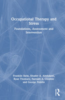 Occupational Therapy and Stress : Foundations, Assessment and Interventions-9781041137009