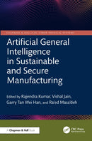 Artificial General Intelligence in Sustainable and Secure Manufacturing
