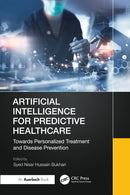 Artificial Intelligence for Predictive Healthcare : Towards Personalized Treatment and Disease Prevention-9781041137559