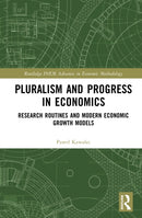 Pluralism and Progress in Economics