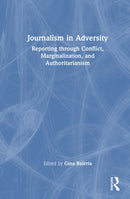 Journalism in Adversity