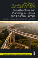 Infrastructure and Planning in Central and Eastern Europe