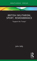 British Militarism, Sport, Remembrance : "Support the Troops"-9781041141471