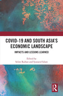 COVID-19 and South Asia''s Economic Landscape