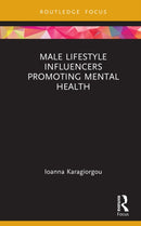 Male Lifestyle Influencers Promoting Mental Health