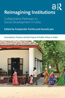 Reimagining Institutions : Collaborative Pathways to Social Development in India-9781041144007