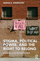 Stigma, Political Power, and the Right to Belong