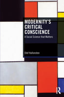Modernity''s Critical Conscience