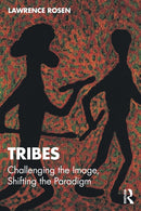Tribes : Challenging the Image, Shifting the Paradigm-9781041149309