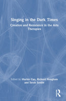 Singing in the Dark Times