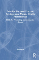 Solution Focused Practice for Approved Mental Health Professionals