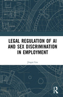 Legal Regulation of AI and Sex Discrimination in Employment