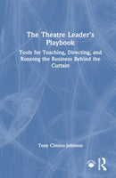 The Theatre Leader’s Playbook