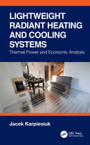 Lightweight Radiant Heating and Cooling Systems