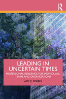 Leading in Uncertain Times