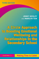 A Circle Approach to Boosting Emotional Wellbeing and Relationships in the Secondary School : Making Time to Listen-9781041154730