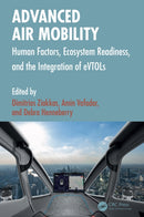 Advanced Air Mobility : Human Factors, Ecosystem Readiness, and the Integration of eVTOLs-9781041155621