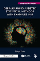 Deep-Learning-Assisted Statistical Methods with Examples in R