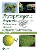 Phytopathogenic Bacteria : An Imminent Threat to Sustainable Food Production-9781041159148