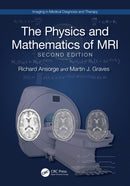 The Physics and Mathematics of MRI