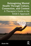 Reimagining Mental Health Through Culture, Connection, and Context