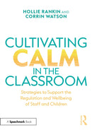 Cultivating Calm in the Classroom