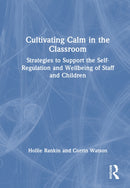 Cultivating Calm in the Classroom