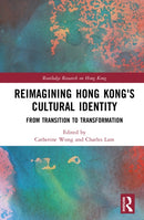 Reimagining Hong Kong's Cultural Identity