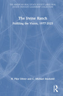 The Irvine Ranch : Fulfilling the Vision, 1977-2025-9781041161615