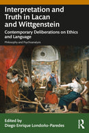 Interpretation and Truth in Lacan and Wittgenstein
