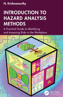 Introduction to Hazard Analysis Methods : A Practical Guide to Identifying and Assessing Risks in the Workplace-9781041162322