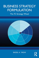 Business Strategy Formulation : The 7C Strategy Wheel-9781041163428