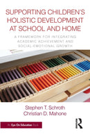 Supporting Children’s Holistic Development at School and Home