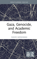 Gaza, Genocide, and Academic Freedom