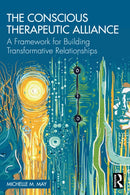 The Conscious Therapeutic Alliance