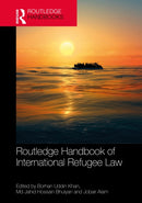 Routledge Handbook of International Refugee Law