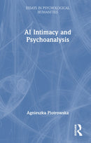 AI Intimacy and Psychoanalysis-9781041169543