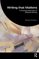 Writing that Matters : Practical Approaches to Effective Writing-9781041172260