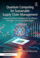 Quantum Computing for Sustainable Supply Chain Management