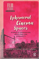 Ephemeral Cinema Spaces
