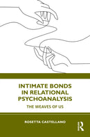 Intimate Bonds in Relational Psychoanalysis