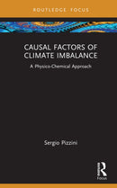 Causal Factors of Climate Imbalance : A Physico-Chemical Approach-9781041193012