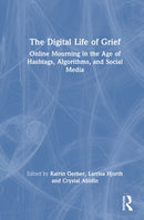 The Digital Life of Grief