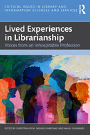 Lived Experiences in Librarianship