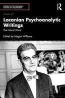 Lacanian Psychoanalytic Writings : The Littoral Word-9781041196068