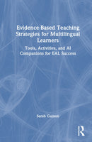 Evidence-Based Teaching Strategies for Multilingual Learners
