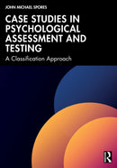Case Studies in Psychological Assessment and Testing : A Classification Approach-9781041198314